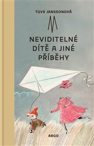 Neviditelné dítě a jiné příběhy - Tove Janssonová