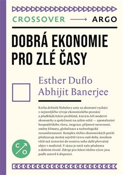 Dobrá ekonomie pro zlé časy