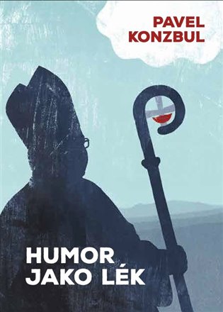 Humor jako lék - Pavel Konzbul