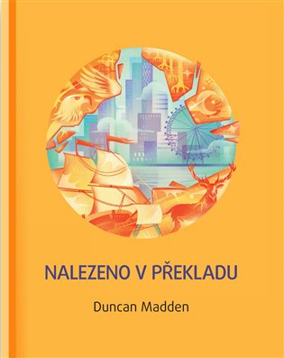 Nalezeno v překladu - Duncan Madden