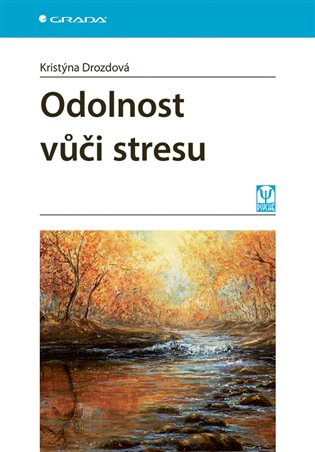 Odolnost vůči stresu - Krystýna Drozdová