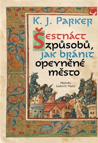 Šestnáct způsobů, jak ubránit opevněné město - K.J. Parker