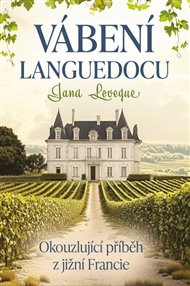 Vábení Languedocu - Jana Leveque