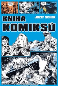 Kniha komiksů - Jozef Schek