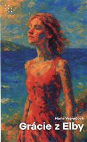 Grácie z Elby - Marie Vejvodová