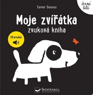 Moje zvířátka - Zvuková kniha - Xavier Deneux