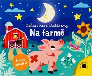 Dobrou noc a sladké sny na farmě -  kol.