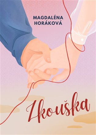 Zkouška - Magdaléna Horáková