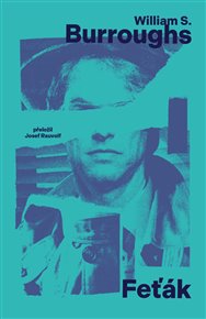 Feťák - William Seward Burroughs