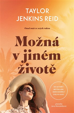 Možná v jiném životě - Taylor Jenkins Reid