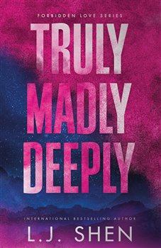 Truly Madly Deeply: the must-read enemies to lovers, best friend´s brother romance that´s intense, spicy, and addictive koupíte na Kosmas.cz