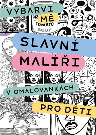 Slavní malíři v omalovánkách pro děti CPRESS