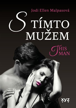 S tímto mužem - This Man 4 XYZ