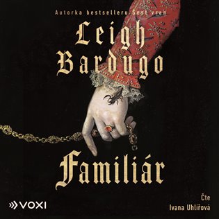 Familiár, mp3 - Leigh Bardugo