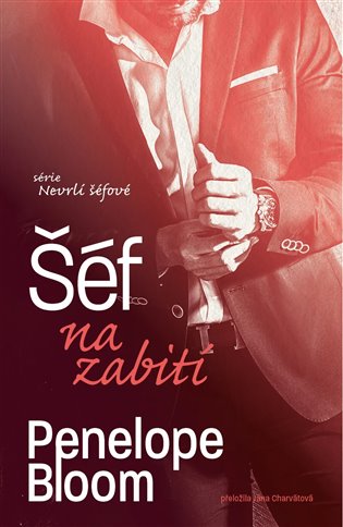 Šéf na zabití - Penelope Bloom