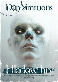 Hladové hry - Dan Simmons