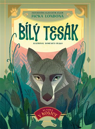 Klasika v kostce: Bílý tesák - Altea Villa, Jack London