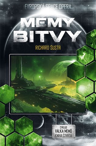 Memy bitvy (Válka memů 4, Evropská space opera) - Richard Šusta