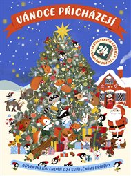 Vánoce přicházejí: Knižní adventní kalendář -  kolektiv autorů