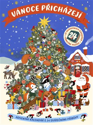 Vánoce přicházejí: Knižní adventní kalendář -  kolektiv autorů