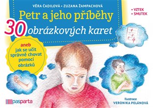 Petr a jeho příběhy: aneb jak se učit správně chovat pomocí obrázků - Věra Čadilová, Zuzana Žampachová