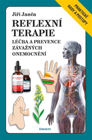 Reflexní terapie / Léčba a prevence závažných onemocnění - Jiří Janča
