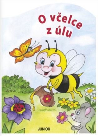 O včelce z úlu - Zuzana Pospíšilová