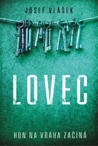 Lovec /Fortuna Libri/ - Josef Vlášek