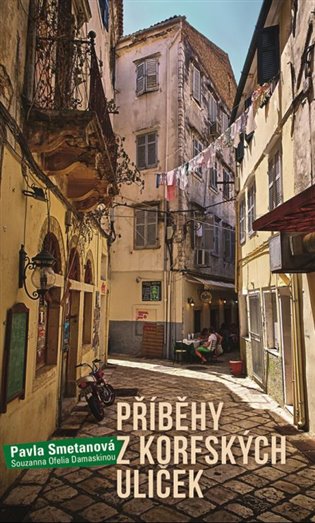 PŘÍBĚHY Z KORFSKÝCH ULIČEK