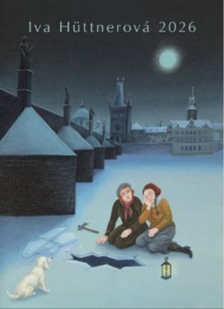 Kalendář 2026 Iva Hüttnerová - nástěnný - Iva Hüttnerová