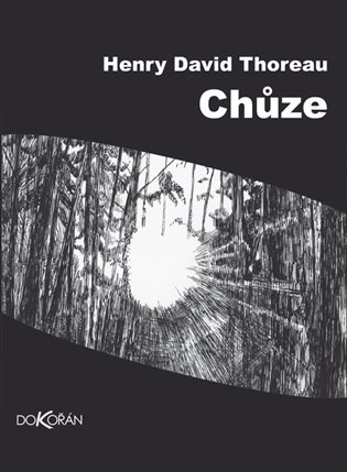 Chůze - Henry David Thoreau