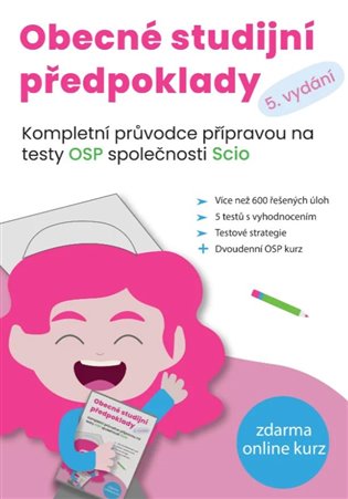 Obecné studijní předpoklad.: Kompletní průvodce přípravou na testy OSP společnosti SCIO - Kristýna Melicharová, Kateřina Šanderová, Matěj Vitouch