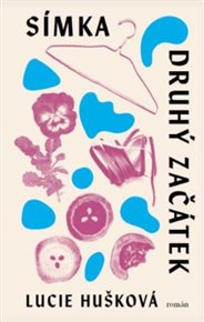 Símka: Druhý začátek - Lucie Hušková