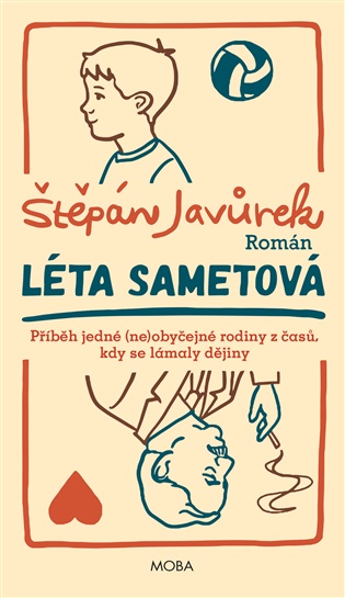 Léta sametová - Štěpán Javůrek