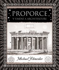 Proporce v umění a architektuře - Michael Schneider