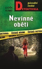 Nevinné oběti - Luděk Kubát