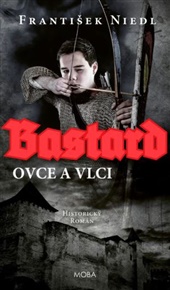 Bastard - ovce a vlci - František Niedl