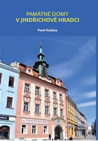 PAMÁTNÉ DOMY V JINDŘICHOVĚ HRADCI