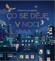 Co se děje v noci: Podívej se pod obrázek - Emily Bone
