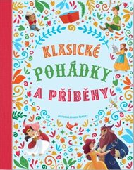Klasické pohádky a příběhy - Stefania Leonardi Hartley