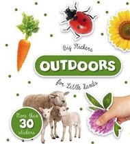 Big stickers - Outdoors: for little hands