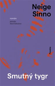 Smutný tygr - Neige Sinno