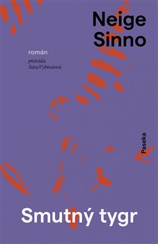 Smutný tygr - Neige Sinno