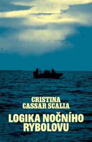 LOGIKA NOČNÍHO RYBOLOVU