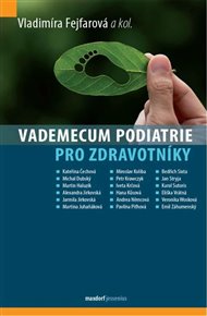 Vademecum podiatrie pro zdravotníky - Vladimíra Fejfarová
