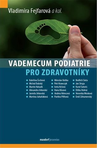 Vademecum podiatrie pro zdravotníky - Vladimíra Fejfarová