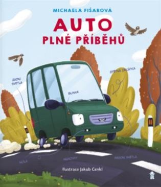 Auto plné příběhů - Michaela Fišarová