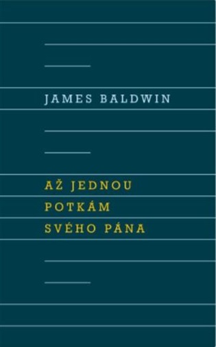 Až potkám svého Pána - James Baldwin