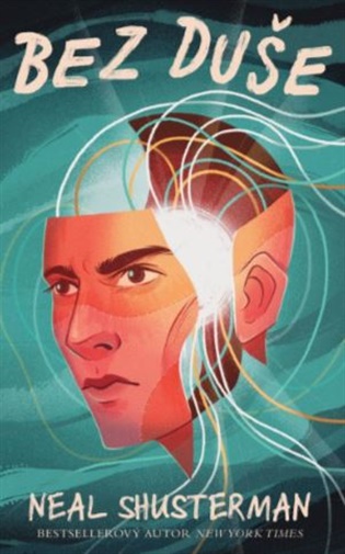 Bez duše /Yoli/ - Neal Shusterman