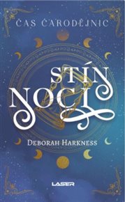 Čas čarodějnic 2: Stín noci - Deborah Harknessová